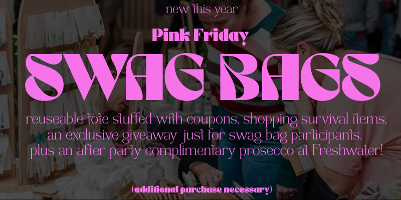 Pink Friday Swag Bags